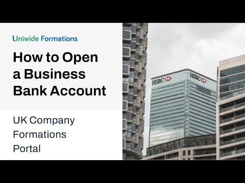 How to Open a Business Bank Account in the UK