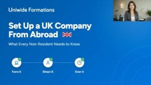 How to Set Up a UK Company as a Non-Resident – Video